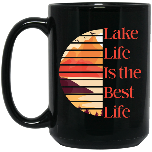 Lake Life Is The Best Life, Love Lake, Retro Lake Black Mug