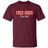 Free Hugs, Just Ask, Please Free Hugs, Love Hug, Best Hugs, Skinship Unisex T-Shirt