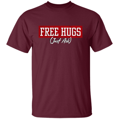 Free Hugs, Just Ask, Please Free Hugs, Love Hug, Best Hugs, Skinship Unisex T-Shirt