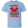 Feel Safe At Night, Sleep With A Viking Unisex T-Shirt