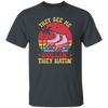 They See Me Rolling, They Hating, Retro Rollerblade Unisex T-Shirt