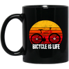 Bicycle Is Life, Ride A Bike, Retro Tone, Classic Style, Love Bike Black Mug