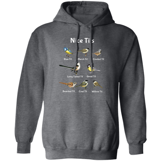 Nice Tits, Tits Bird, Birds, Tits, 8 Kinds Of Tits Bird Pullover Hoodie