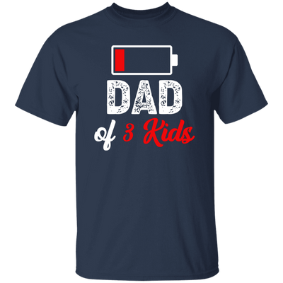 Dad Of 3 Kids, Out Of Battery, Father's Day Gift, Dad Gift white Unisex T-Shirt