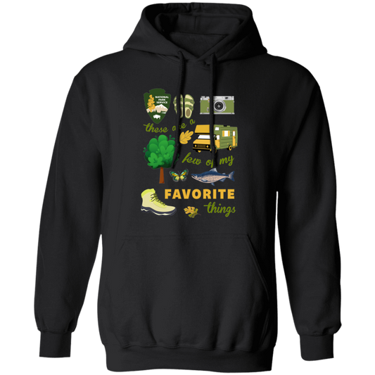 These Are A Few Of My Favorite Things, National Park Pullover Hoodie