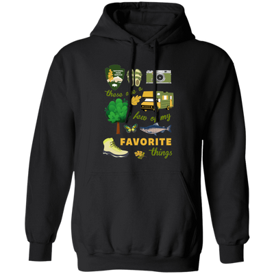 These Are A Few Of My Favorite Things, National Park Pullover Hoodie