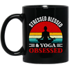 Stresses Blessed And Yoga Obsessed, Retro Yoga Black Mug