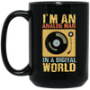 I Am An Analog Man, In A Digital World, Best Digital, Love Digital World Black Mug