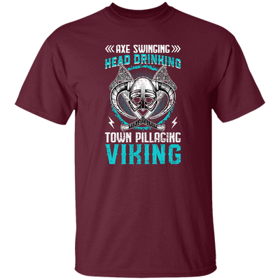 Axe Swinging, Head Drinking Town Pillaginc Viking Unisex T-Shirt