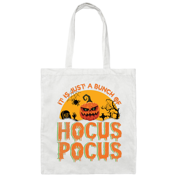 Is Just A Bundle Of Hocus Pocus, Pumpkin Halloween Canvas Tote Bag