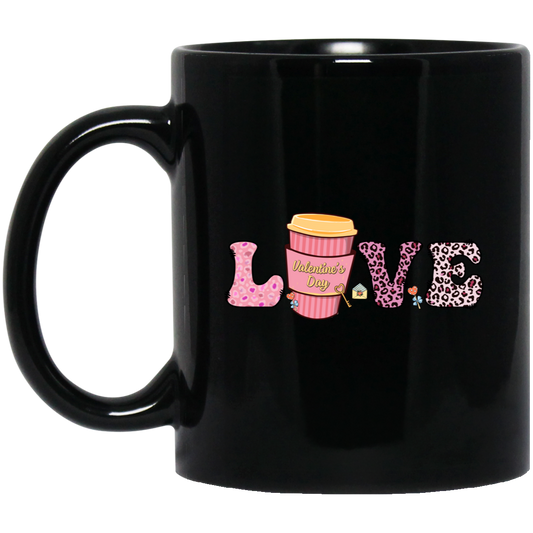 Love Valentine, Leopard Lover, Pink Cup Of Coffee, Valentine's Day, Trendy Valentine Black Mug