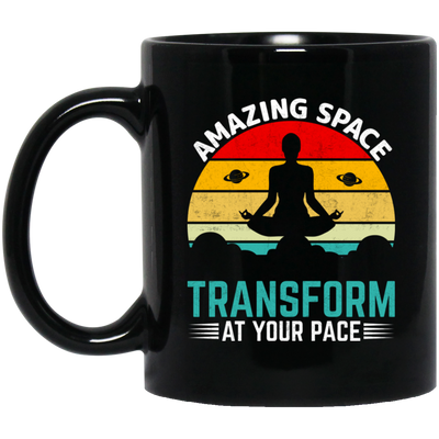 Amazing Space Transform At Your Pace, Retro Yoga Black Mug