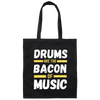 Drums Are The Bacon Of Music, Funny Vintage Drums Canvas Tote Bag