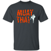 Muay Thai, Fighter Kickboxing, Martial Art, Retro Muay Thai, Love Muay Unisex T-Shirt