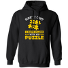 Sorry I Cant, I Have Plans With My Puzzle, Puzzle Lover Pullover Hoodie