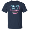 Retro Karaoke Lover Gift, Karaoke Skills Loading, Please Wait Unisex T-Shirt