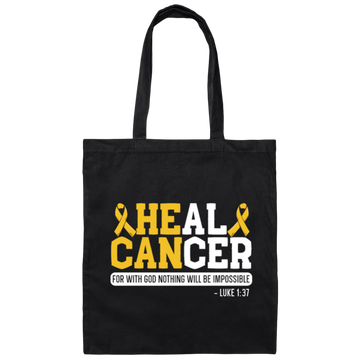 Cancer Gift, Healing Gift, Heal Cancer For With God Nothing Will Be Impossible Canvas Tote Bag