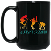 Scoot, Scooter, I Am A Stunt Scooter, Funny Sport Vintage Style, Sporty Gift Black Mug