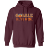 Gobble Till You Wobble, Chicken Leopard, Turkey_s Day Pullover Hoodie