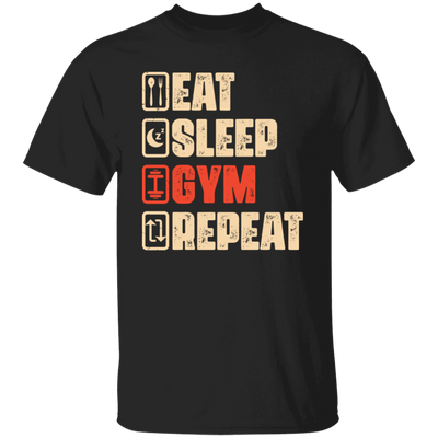 Eat Sleep Gym Repeat, Retro Gym, Do The Gym, Do The Fitness Unisex T-Shirt