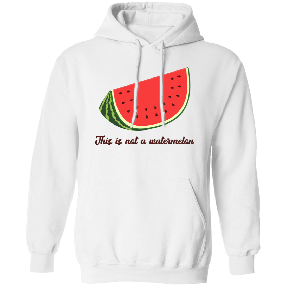 This Is Not A Watermelon, Watermelon Lover, Watermelon Quote Pullover Hoodie