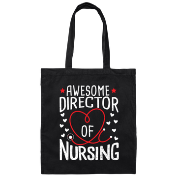 Awesome Director Of Nursing - Nurse Canvas Tote Bag