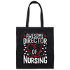 Awesome Director Of Nursing - Nurse Canvas Tote Bag