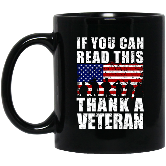 If You Can Read This, Thank A Veteran, I Am A Veteran, Love Vegetable Black Mug