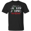 Have A Holly Jolly, Glitter Christmas, Blink Christmas, Merry Christmas, Trendy Christmas Unisex T-Shirt