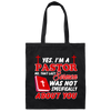 Yes I'm A Pastor, Last Sermon Was Not Specifically About You Canvas Tote Bag