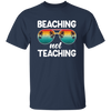 Summer Sunglasses Gift, Vintage Sunset Beaching Not Teaching Summer Unisex T-Shirt