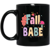 Fall Babe, love Fall, Fall Season, Fall Air, Groovy Fall Black Mug