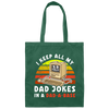 Dad Jokes Retro, I Keep All My Dad Jokes In A Dad-A-Base, Joke Database Canvas Tote Bag