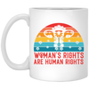 Woman's Rights Are Human Rights, Retro Woman Holiday White Mug