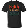 Faith Is Like Wifi, It's Invisible But It Has The Power To Connect You To What You Need Unisex T-Shirt