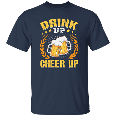 Drink Up, Cheer Up, Beer Gift, Craft Beer, Beer Team Unisex T-Shirt