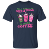 All I Want For Christmas Is More Coffee, Pink Christmas, Merry Christmas, Trendy Christmas Unisex T-Shirt