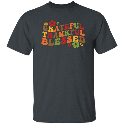 Grateful, Thankful, Blessed, Thanksgiving, Fall Season Unisex T-Shirt