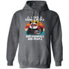 Retro Panda, I Hate Morning People, And Mornings, And People, Hate Go For Job Pullover Hoodie