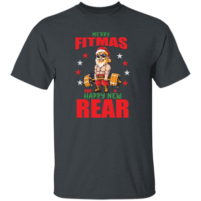 Merry Fitmas And Happy New Rear, Merry Xmas, Funny Gym Fitness In Christmas, Fit Santa Unisex T-Shirt