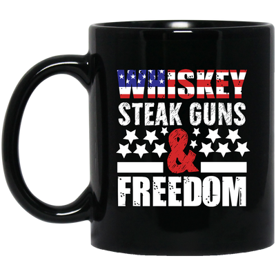 Whiskey Steak Guns And Freedom, American Whiskey Black Mug