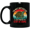 I'm Not Antisocial, I Just Prefer To Stay At Home, Turtle Vintage Black Mug