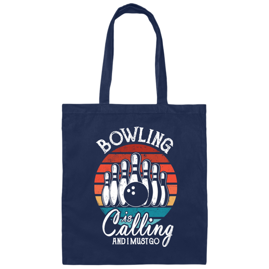 Bowling Is Calling And I Must Go, Bowling Player, Retro Bowling Ball Gift Canvas Tote Bag