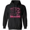 I'm Crushing On Your Brushing, Cute Teeth, Love My Teeth Pullover Hoodie