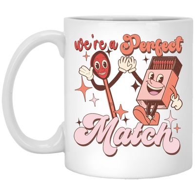 Use A Perfect Match, Matches, Groovy Matches White Mug