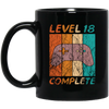 Level 18 Complete, 18th Birthday Gift, Eighteen Gamers, 18 Level Best Gift Black Mug