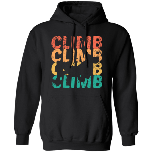 Climber Mountain, Vintage Climb, Retro Bouldering, Love Climb Pullover Hoodie