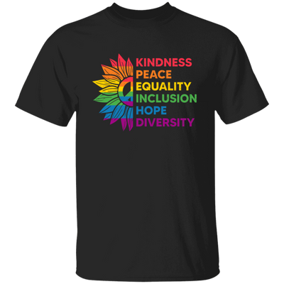 Kindness, Peace, Equality, Inclusion, Hop, Diversity, Lgbt Unisex T-Shirt