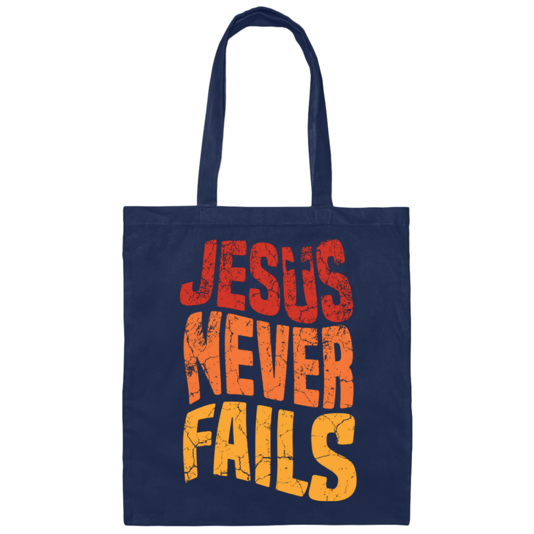 Jesus Never Fails, Jesus Cross, Retro Jesus, Christ Cross Canvas Tote Bag