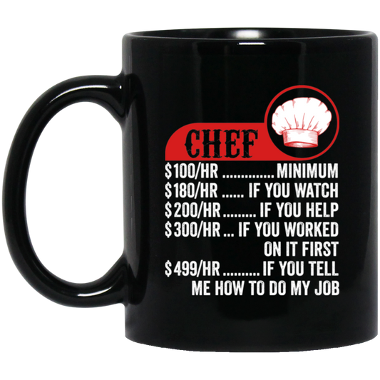 Chef Hourly Rate, Funny Chef, Best Of Chef Black Mug